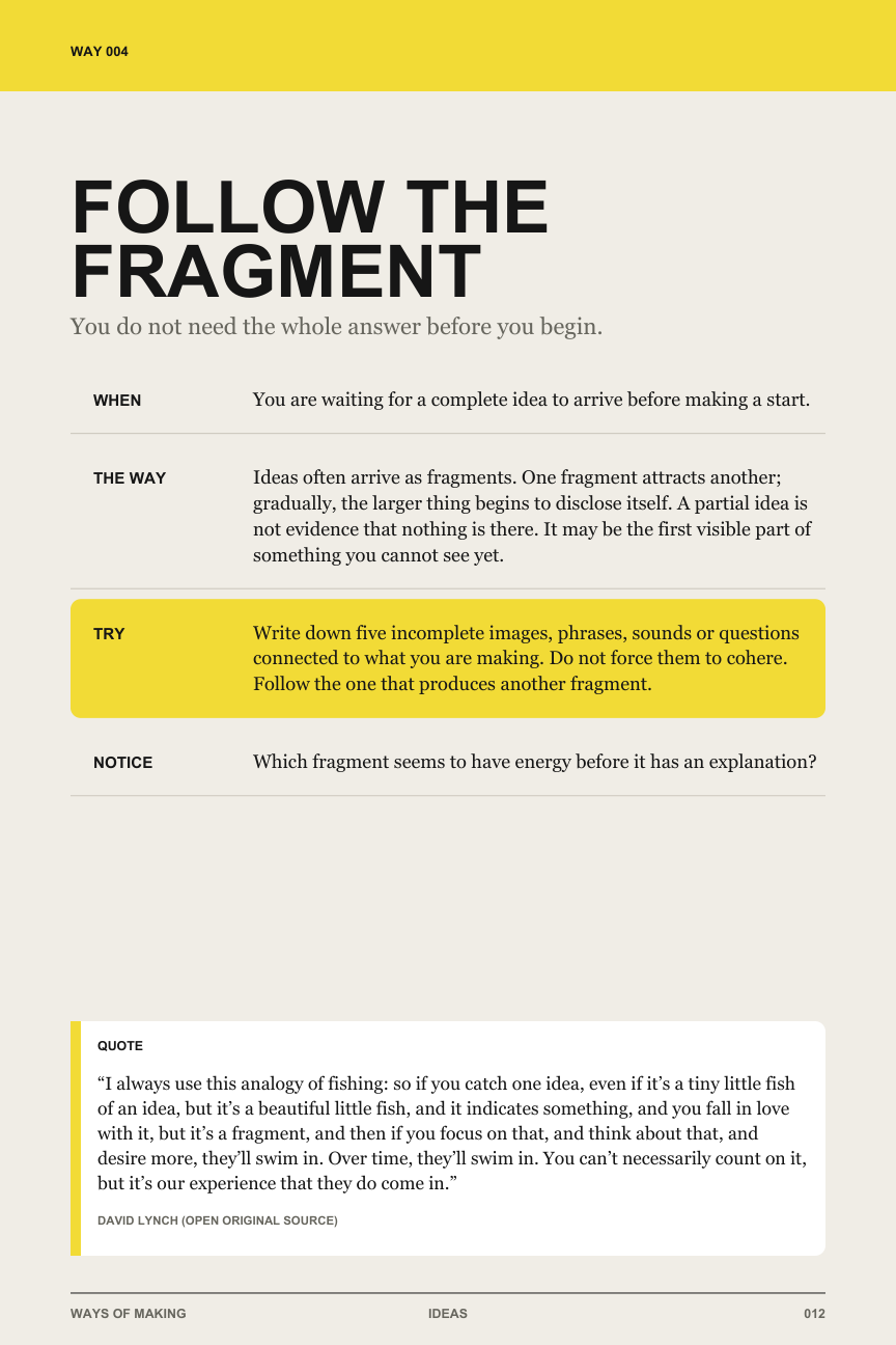 Way 004: Follow the fragment, as printed in the ideas edition
